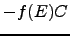 $\displaystyle - f(E) C$