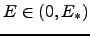 $ E \in (0,E_*)$