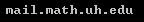 mail.math.uh.edu
