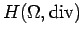 $ H(\Omega,\rm div)$