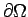$ \partial {\Omega}$