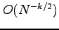 $ O(N^{-k/2})$